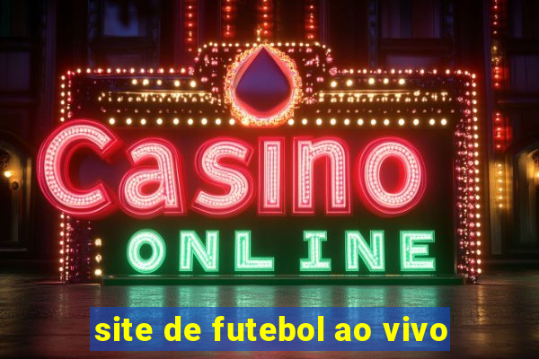 site de futebol ao vivo